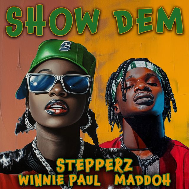 STEPPERZ - 'Show Dem (feat. Winnie Paul & Maddoh)' [Ringtone]