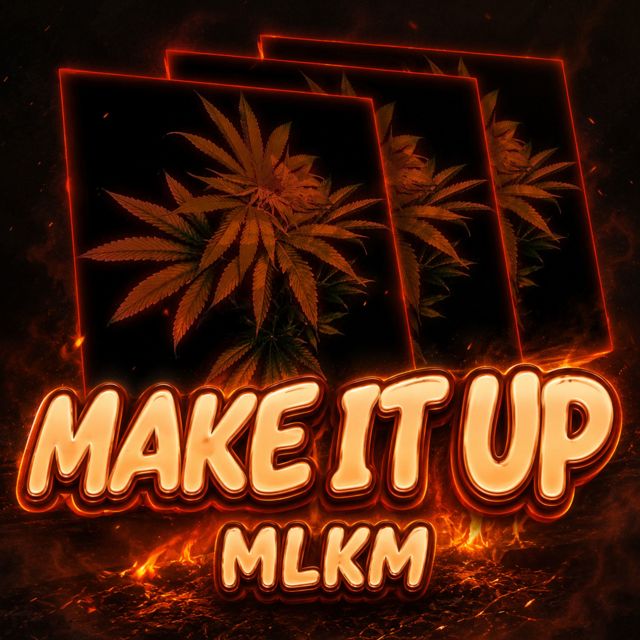MLKM - 'MAKE IT UP' [Ringtone]