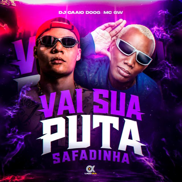 DJ Caaio Doog - 'Vai Sua Puta Safadinha (feat. Mc Gw)' [Ringtone]