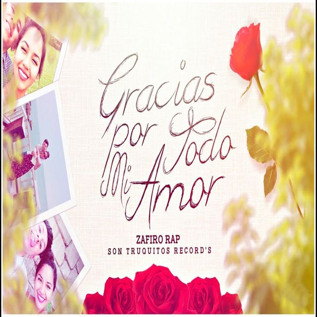 Zafiro Rap - 'Gracias Por Todo Mi Amor' [Ringtone]