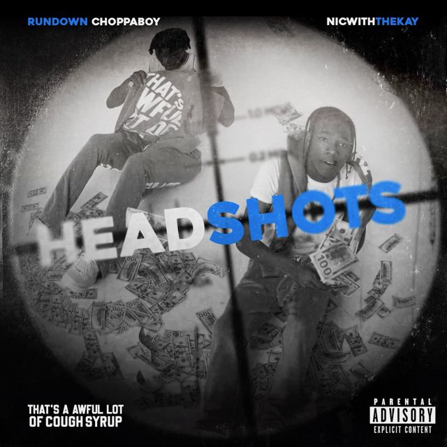 Rundown Choppaboy - 'Headshots (feat. Nicwiththekay)' [Ringtone]