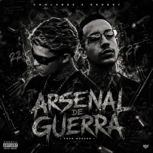 Chalub22 - 'Arsenal De Guerra (feat. Dege27 & Modern)' [Ringtone]