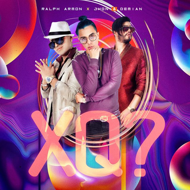 Jhon - 'XQ (feat. Demian, Ralph Armon)' [Ringtone]
