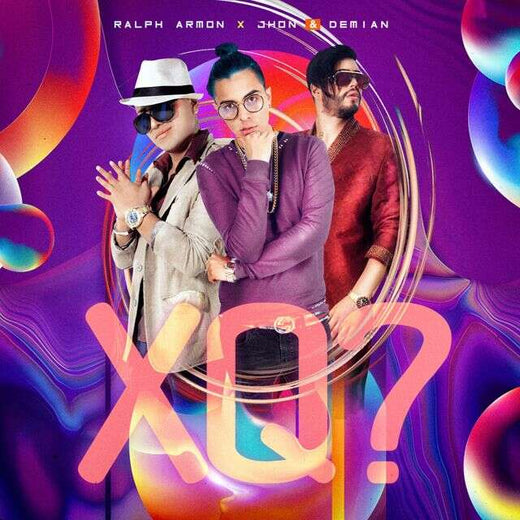 Jhon - 'XQ (feat. Demian, Ralph Armon)' [Ringtone]