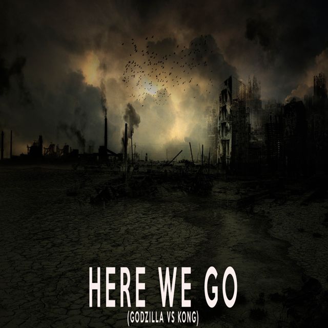Kraig In The Klutch - 'Here We Go (Godzilla vs Kong) (Chorus)' [Ringtone]