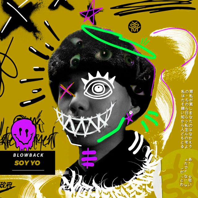 BLOWBACK - 'Soy Yo' [Ringtone]