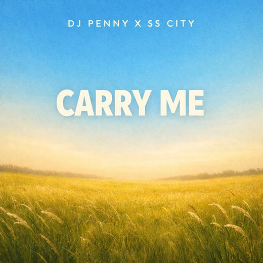 Dj Penny - 'Carry Me (feat. SS City)' [Ringtone]