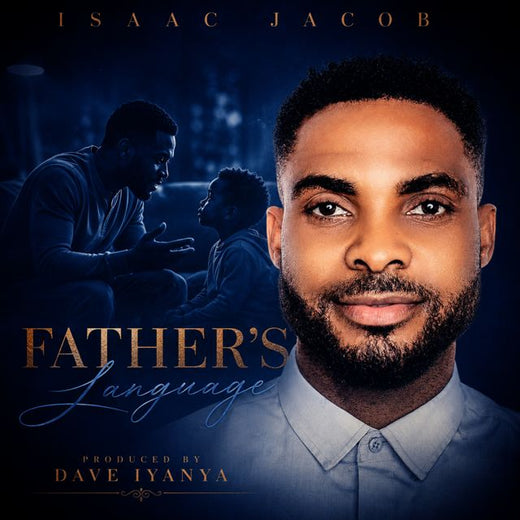 Isaac Jacob - 'Father’s Language' [Ringtone]