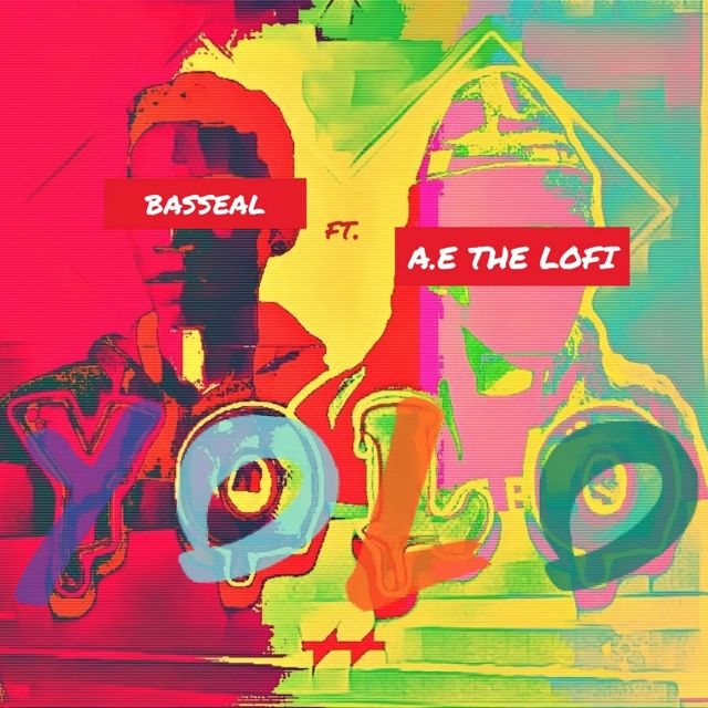 Basseal - 'Y.O.L.O. (feat. A.E the Lofi)' [Ringtone]