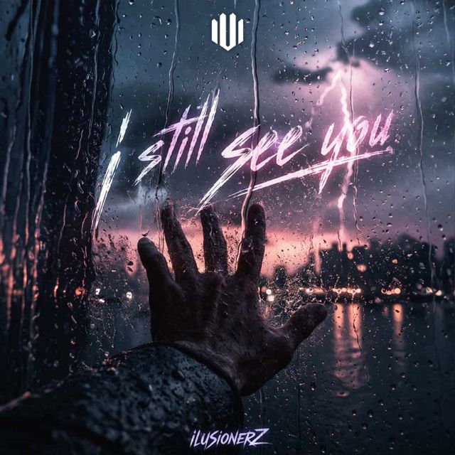 IluSionerZ - 'I Still See You' [Ringtone]