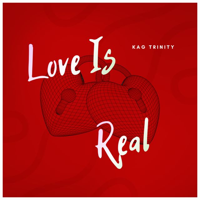 Kag Trinity - 'Love Is Real (Original mix)' [Ringtone]