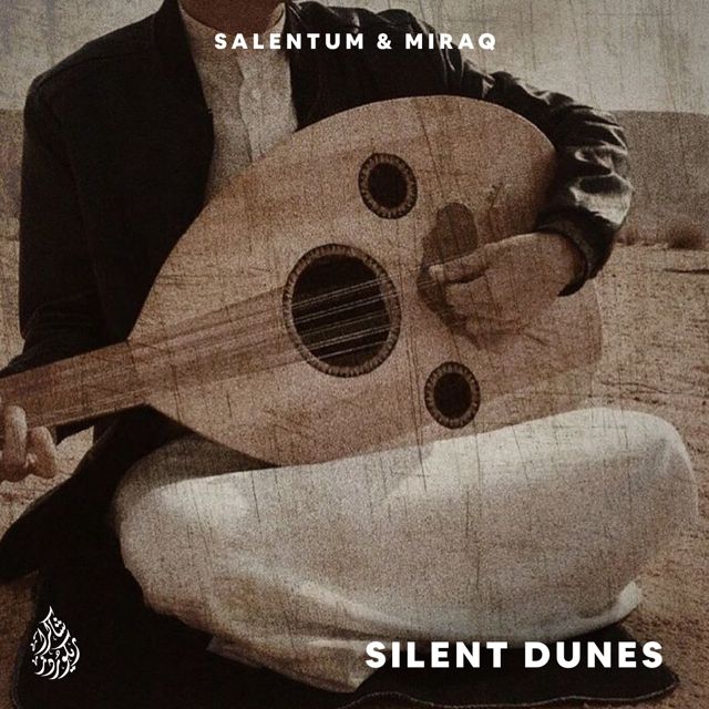 Salentum - 'Silent Dunes (feat. Miraq)' [Ringtone]