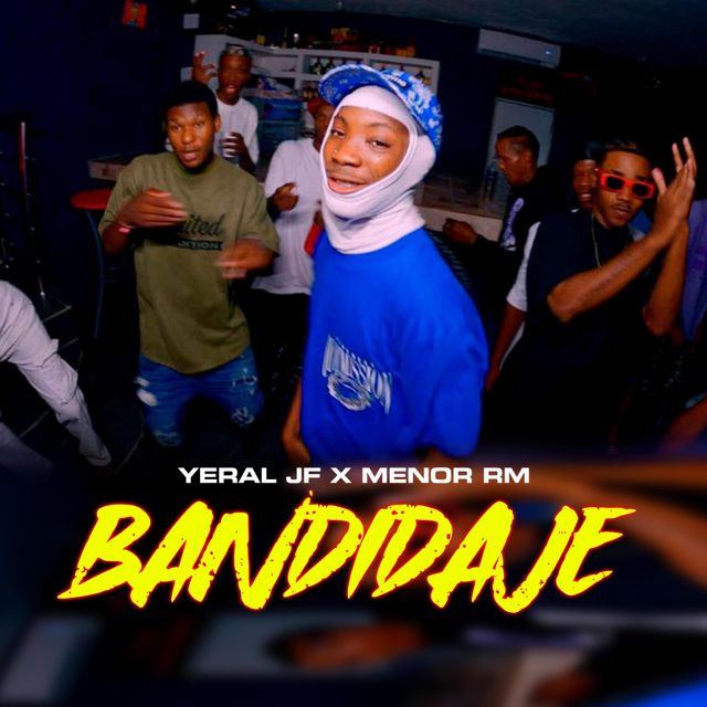 Yeral JF - 'Bandidaje' [Ringtone]
