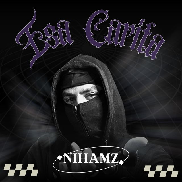Nihamz - 'Esa Carita' [Ringtone]