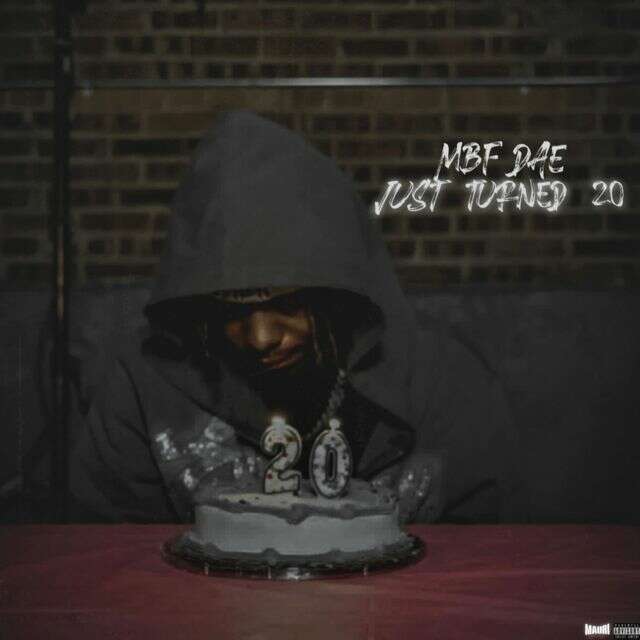 Mbf Dae - 'Just Turned 20' [Ringtone]