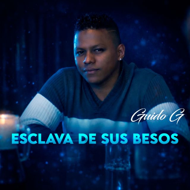 Guido G - 'Esclava de Sus Besos' [Ringtone]
