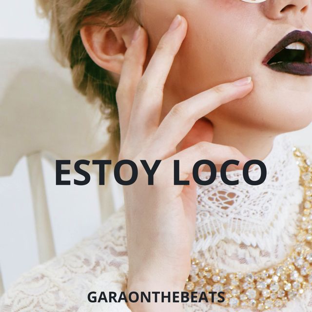 Garaonthebeats - 'Estoy loco' [Ringtone]