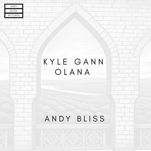 Andy Bliss - 'Olana' [Ringtone]