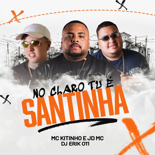 MC KITINHO - 'No Claro Tu é Santinha (feat. JD Mc & DJ Erik 011)' [Ringtone]