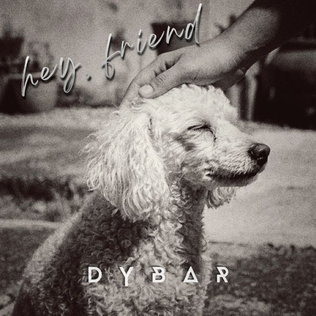 Dybar - 'hey, friend' [Ringtone]