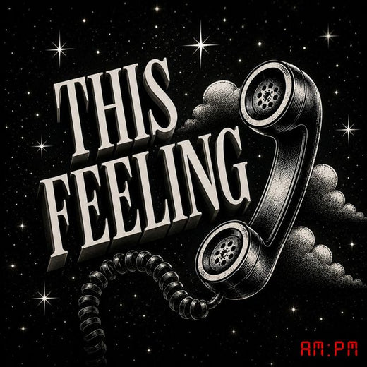 AM:PM - 'THIS FEELING' [Ringtone]