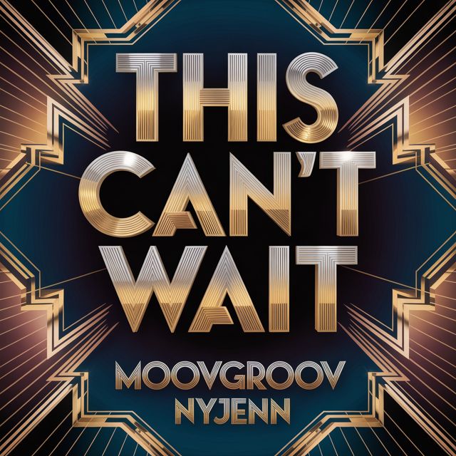 MoovGroov - 'This Can't Wait (feat. NYJenn)' [Ringtone]