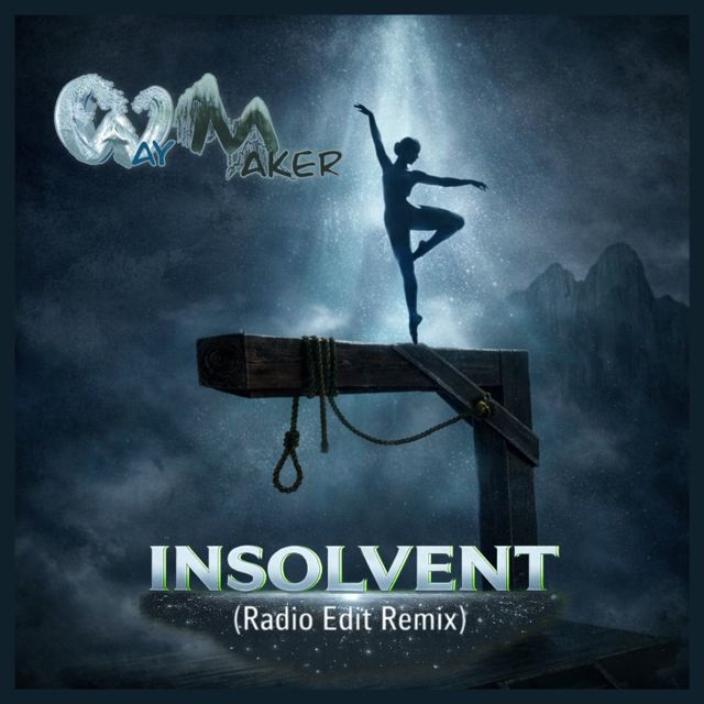 WayMaker - 'Insolvent (Radio Edit Remix) (feat. Alex "Matt" Torres)' [Ringtone]