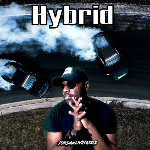 JordanLivinGood - 'Hybrid' [Ringtone]