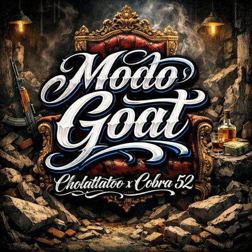 CHOLATATTOO - 'MODO GOAT (feat. Cobra 52)' [Ringtone]