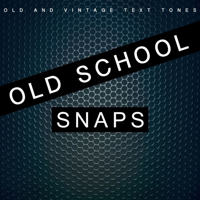 Old - 'Old School Snaps (Text Tone) (feat. Vintage Text Tones)' [Ringtone]
