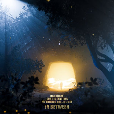 CADMIUM - 'In Between (feat. Lost Identities & my friends call me Mel)' [Ringtone]