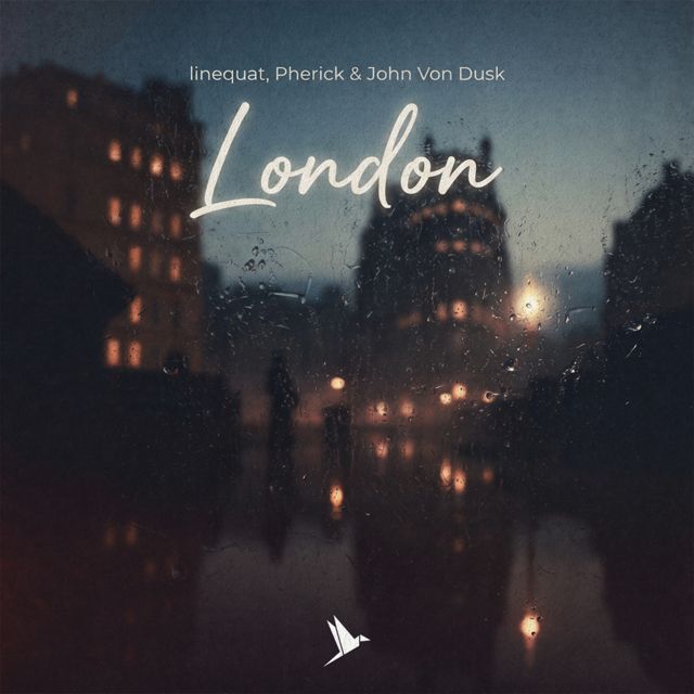 linequat - 'London (feat. Pherick & John Von Dusk)' [Ringtone]