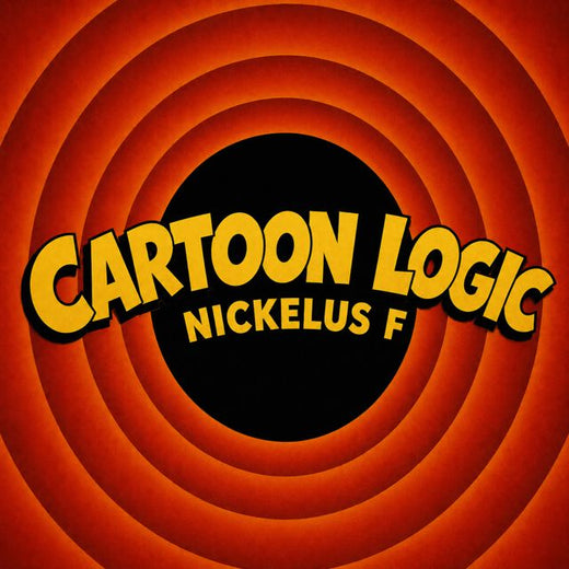 Nickelus F - 'Cartoon Logic' [Ringtone]