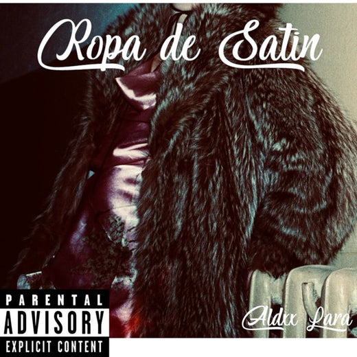 Aldxx Lara - 'Ropa de Satin' [Ringtone]