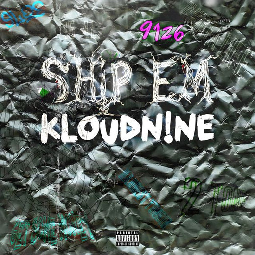 Kloudn!Ne - 'SH!P EM' [Ringtone]
