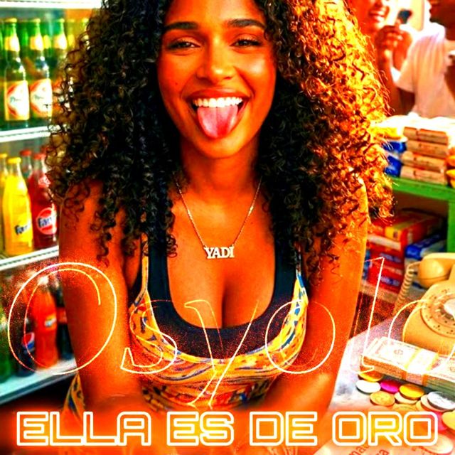 Osyolo - 'ELLA ES DE ORO' [Ringtone]