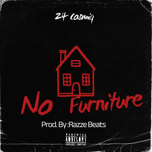 Z4 Cosmiq - 'No Furniture (feat. Top Banks)' [Ringtone]