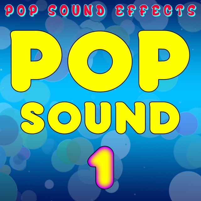 Pop Sound Effects - 'Pop Sound 1' [Ringtone]
