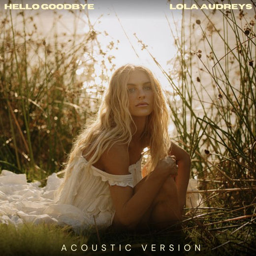 Lola Audreys - 'Hello Goodbye (Acoustic)' [Ringtone]