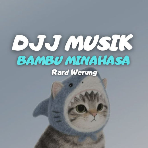 Rard Werung - 'DJJ MUSIK BAMBU MINAHASA' [Ringtone]