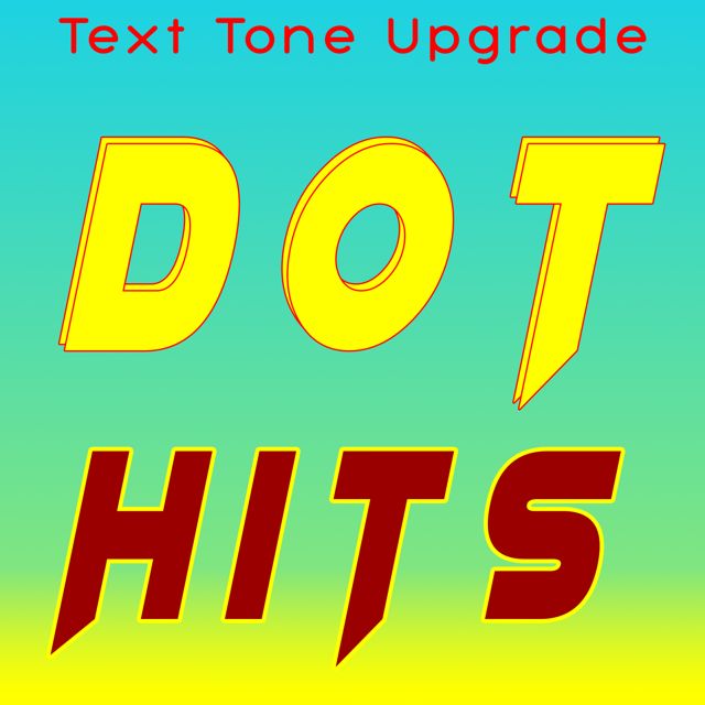 Text Tone Upgrade - 'Dot Hits' [Ringtone]