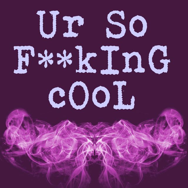 Tiffany Breslyn - 'Ur So F**kInG cOoL' [Ringtone]