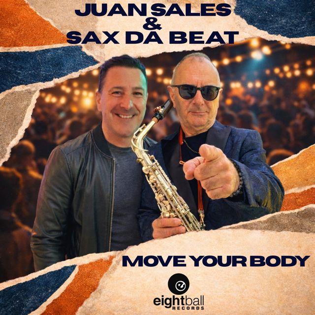 Juan Sales - 'Move Your Body (Extended Mix) (feat. Sax Da Beat)' [Ringtone]