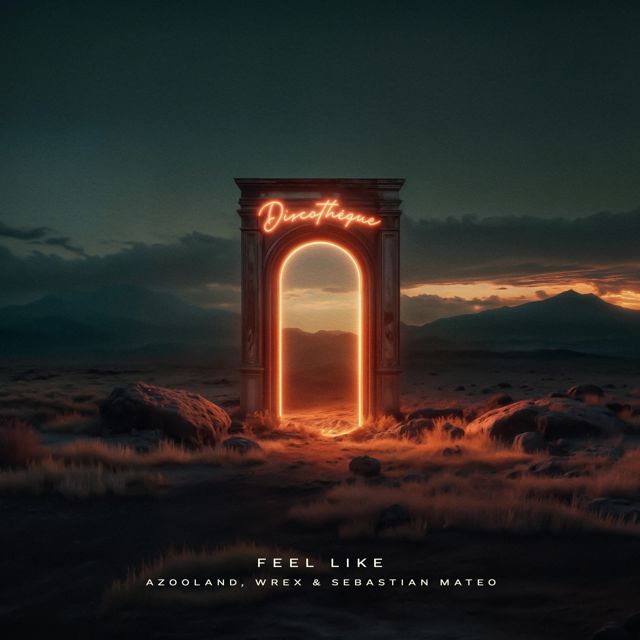 Azooland - 'Feel Like (feat. Wrex, Sebastian Mateo, Confession)' [Ringtone]