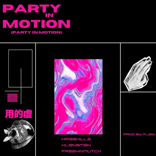KrissKillz - 'PIM (Party In Motion) (feat. Kliensman & Freakinmutch)' [Ringtone]