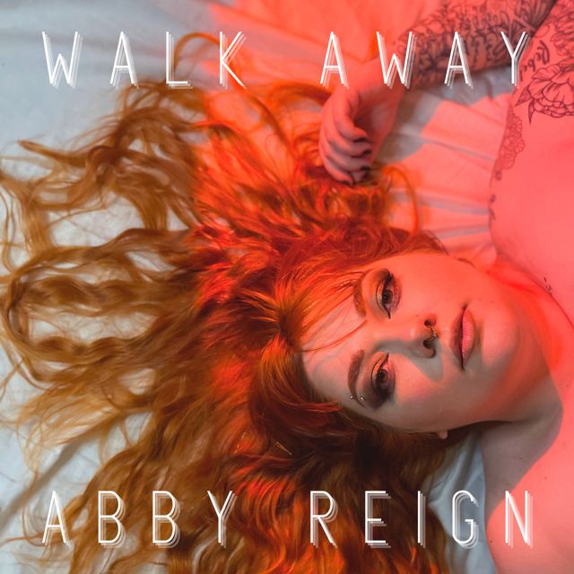 Abby Reign - 'Walk Away' [Ringtone]