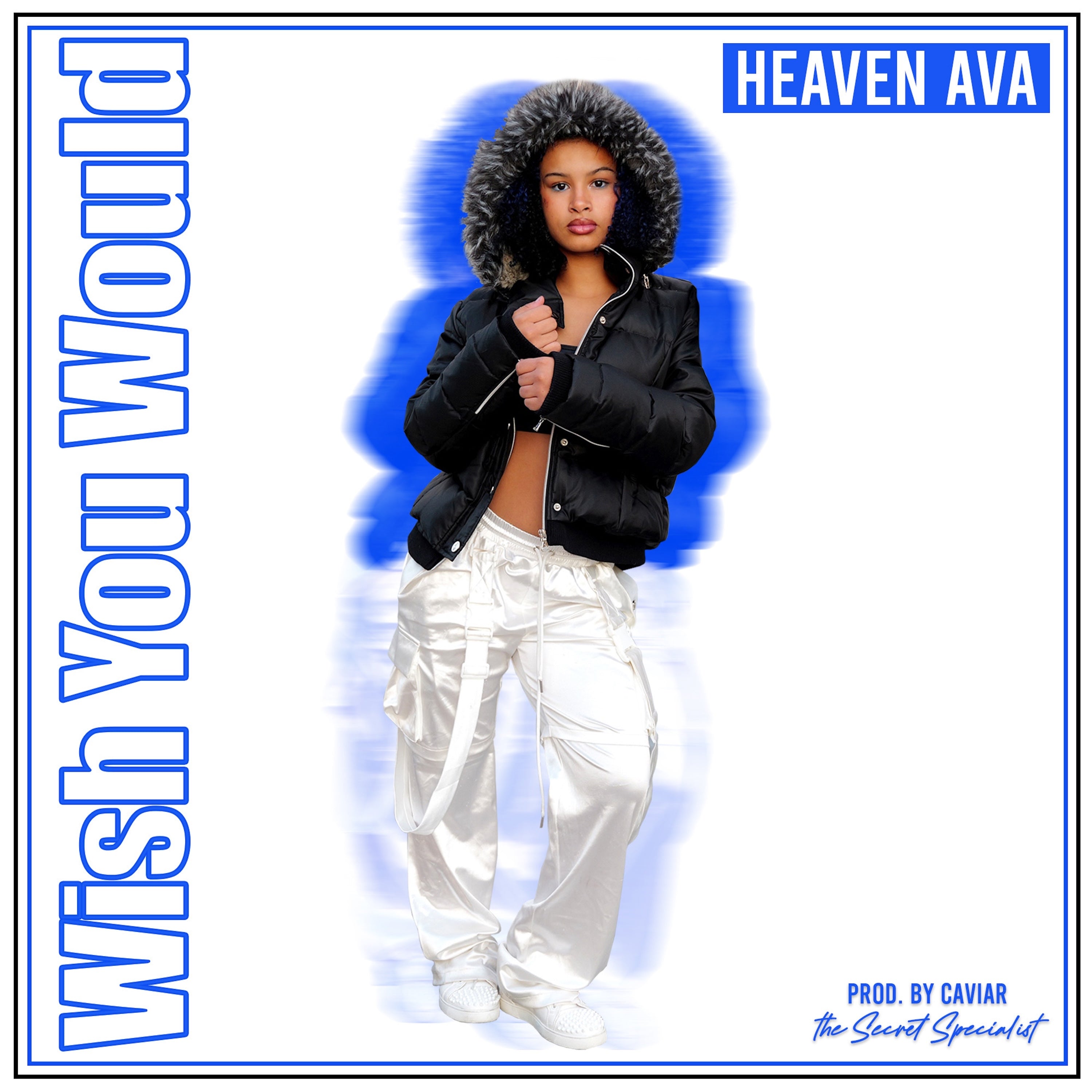 Heaven Ava - 'Wish You Would' [Ringtone]