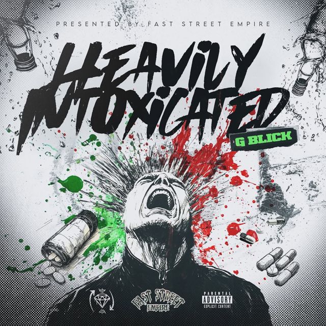 G-Blick - 'Heavily Intoxicated' [Ringtone]