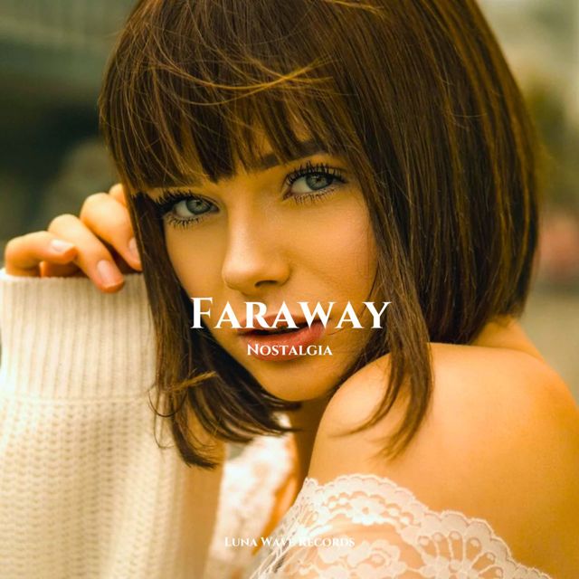 Nostalgia - 'Faraway' [Ringtone]