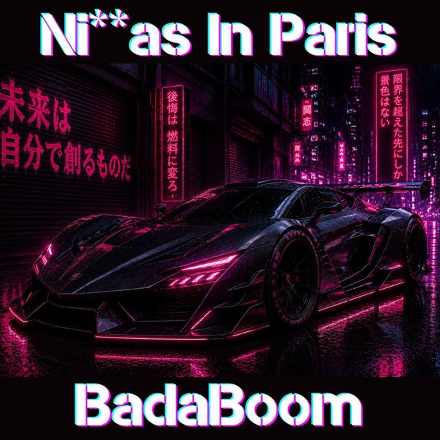 BadaBoom - 'Ni**AS IN PARIS' [Ringtone]